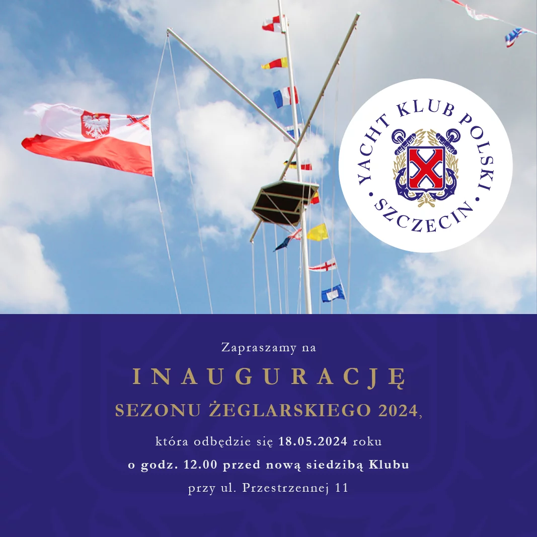 Otwarcie Sezonu Żeglarskiego 2024